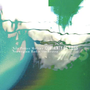 Nils Petter & Norwegian Radio Orchestra Molvaer - Certainty of Tides (LP) - Image 2