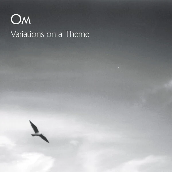 Om - Variations On A Theme (LP)