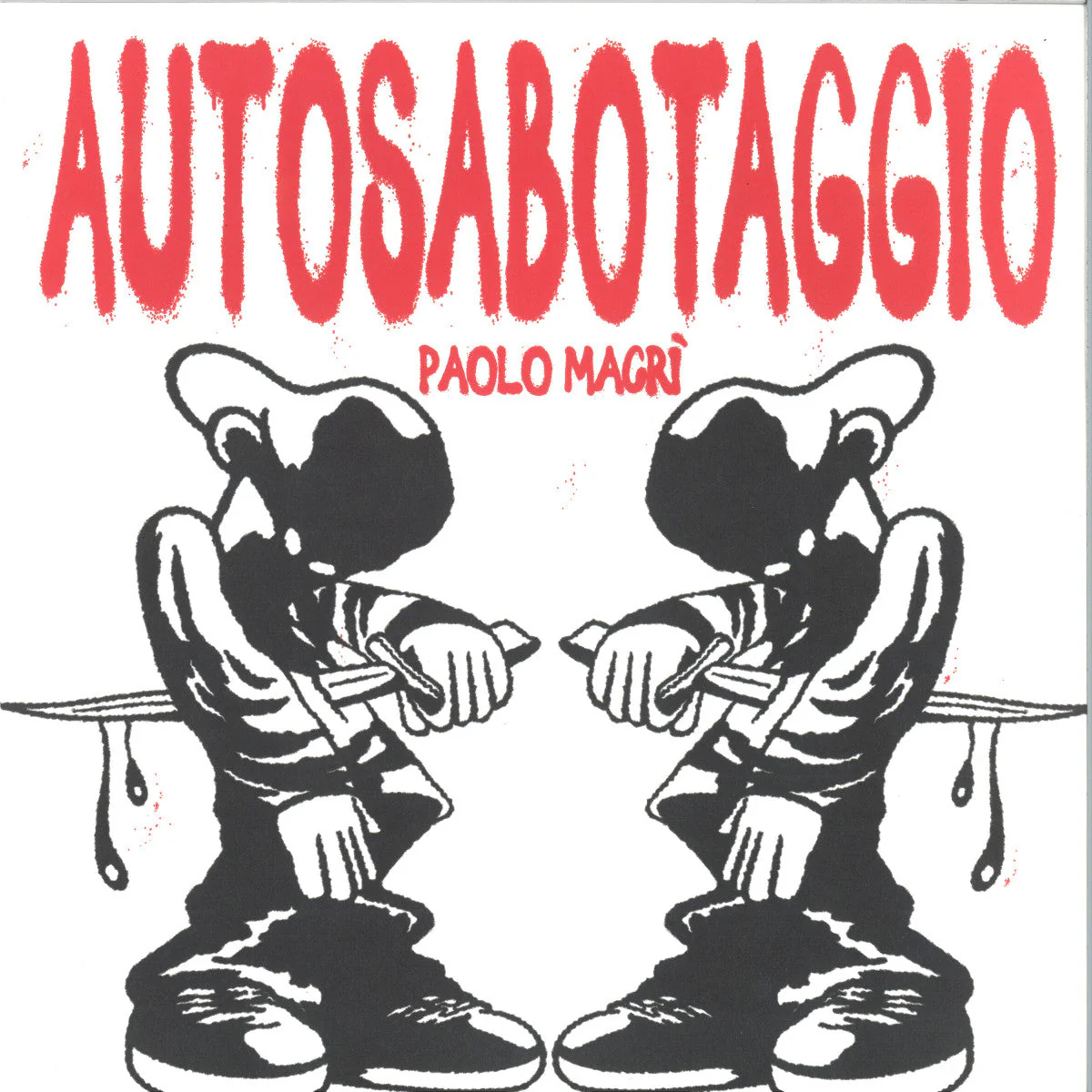 Paolo Macri - Autosabotaggio (LP)