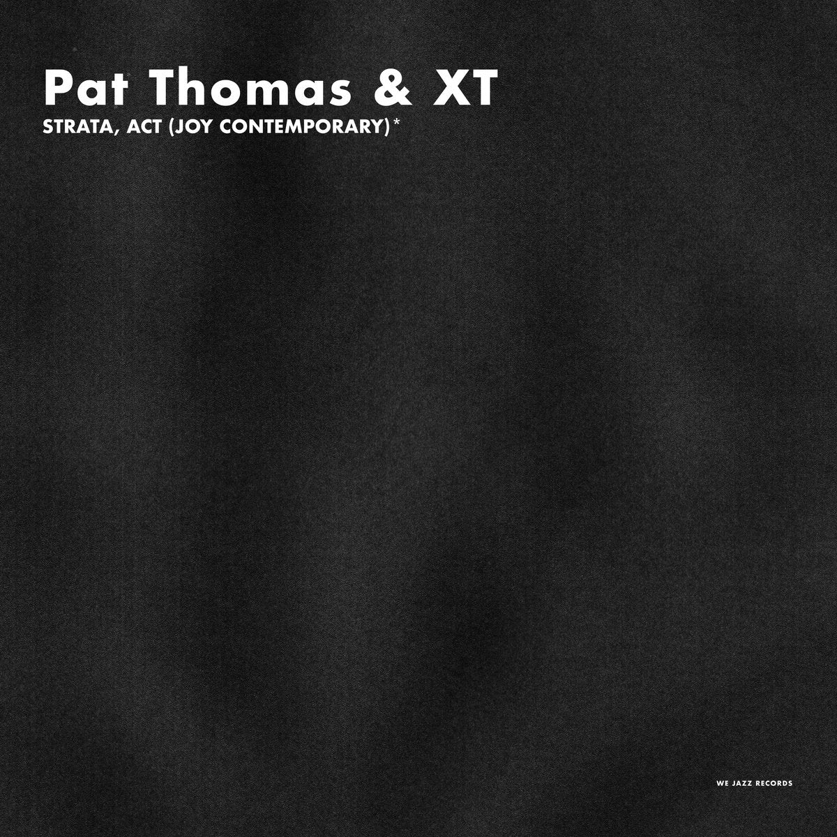 Pat Thomas & XT - Strata, Act (Joy Contemporary) (LP) - Image 2