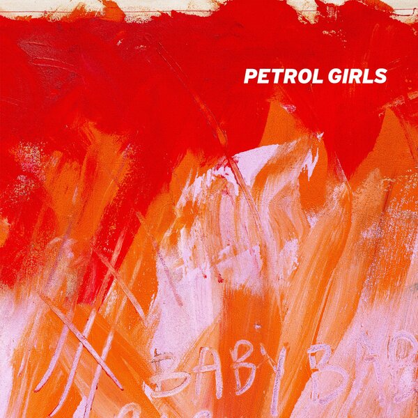 Petrol Girls - Baby (LP) - Image 2