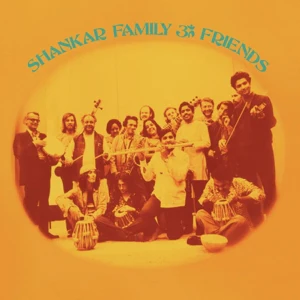 Ravi Shankar - Shankar Family & Friends