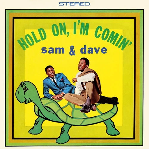 Sam & Dave - Hold On, I'm Comin'