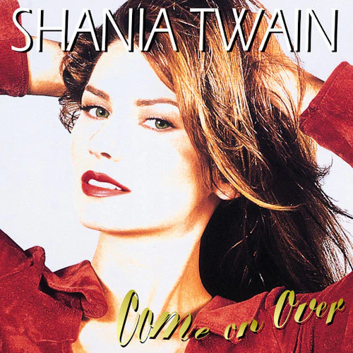 Shania Twain - Come On Over (LP)