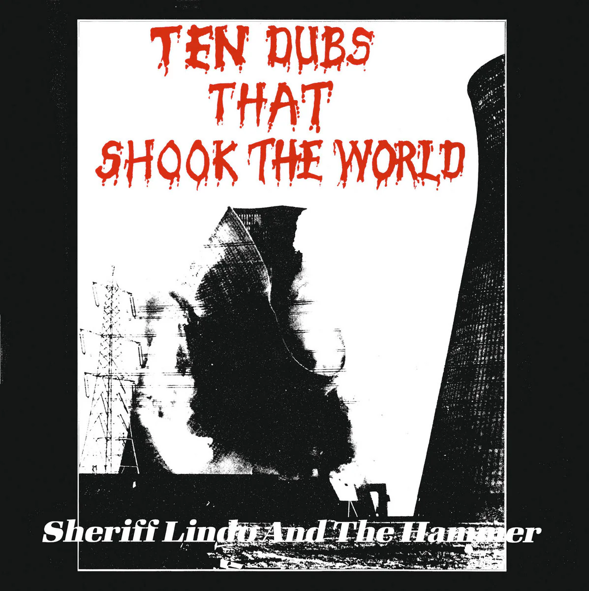 Sherrif Lindo And The Hammer - Ten Dubs That Shook the World (2025 Repress) (LP) - Image 2