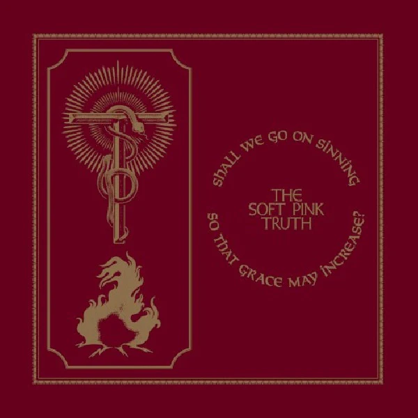 Soft Pink Truth - Shall We Go On Sinning So That Grace May Increase  (LP)