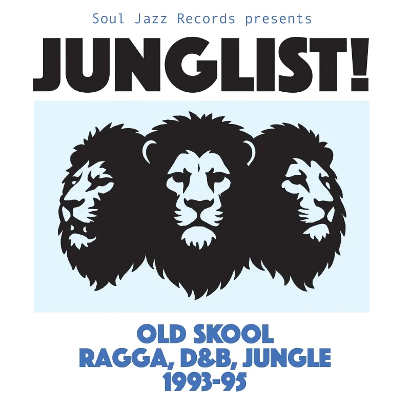 Soul Jazz Records Presents - JUNGLIST! Old Skool Ragga, D&B, Jungle (LP) - Image 2