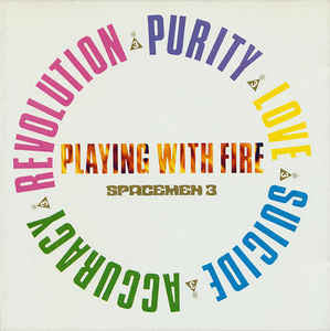 Spacemen 3 - Playing With Fire (LP) - Image 2
