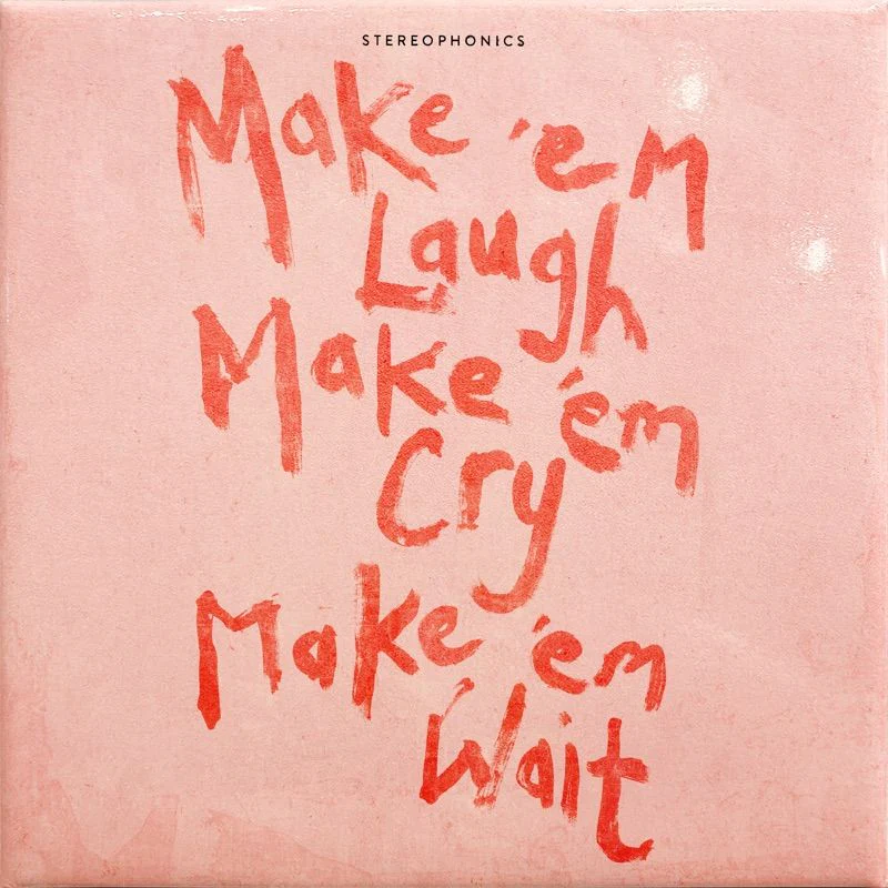 Stereophonics - Make 'em Laugh, Make 'em Cry, Make 'em Wait (Coke Bottle Green Coloured LP) - Image 2