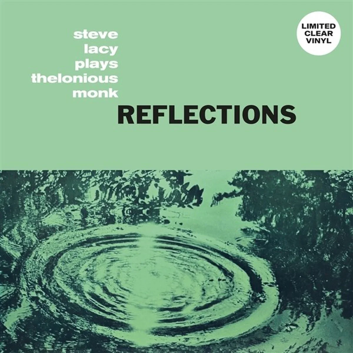 Steve Lacy - Reflections (Clear Vinyl)