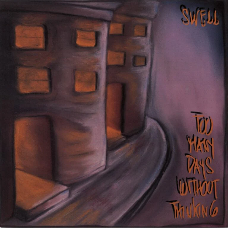 Swell - Too Many Days Without Thinking (Oxblood Vinyl LP)