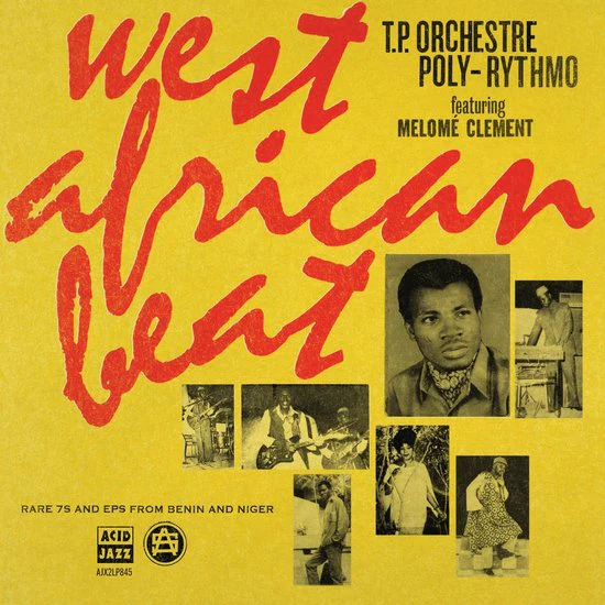 T.P. Orchestre Poly-Rythmo - West African Beat: Rare 7s And EPs From Benin And Niger (LP) - Image 2