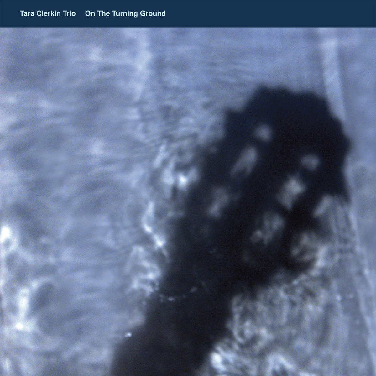 Tara Clerkin Trio - On The Turning Ground (LP) - Image 2