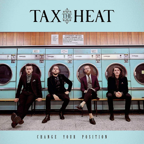 Tax The Heat - Change Your Position (CD) (CD)