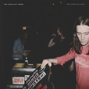 The Cadillac Three - Years Go Fast (LP) - Image 2