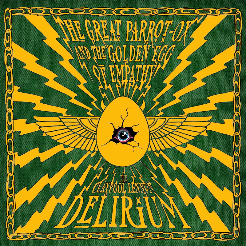 The Claypool Lennon Delirium - The Great Parrot-Ox And The Golden Egg Of Empathy (LP) - Image 2