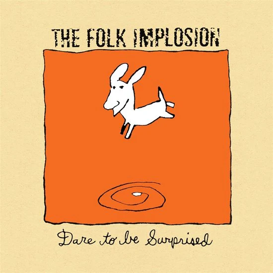 The Folk Implosion - Dare To Be Surprised (White Vinyl LP)