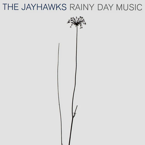 The Jayhawks - Rainy Day Music