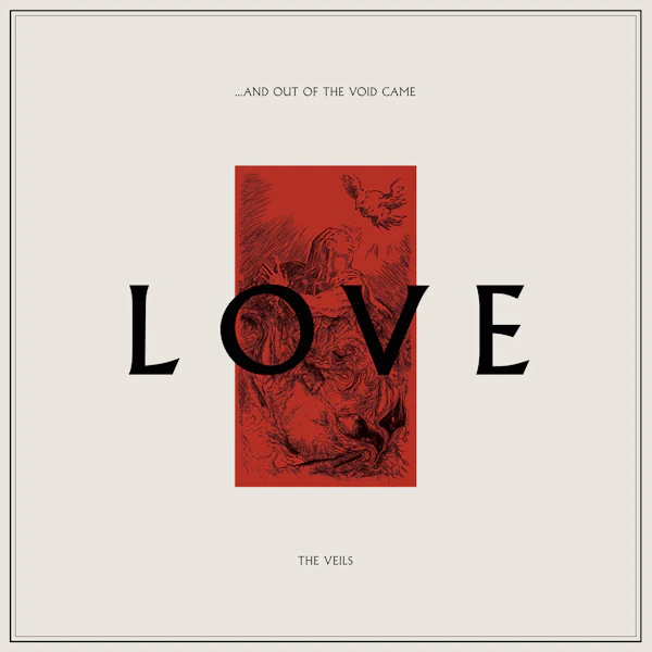 The Veils - ...And Out Of The Void Came Love (LP) - Image 3