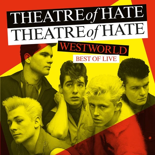 Theatre Of Hate - Best Of Live