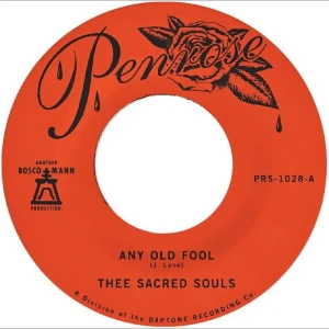 Thee Sacred Souls - Any Old Fool - Price I’ll Pay (7") - Image 2