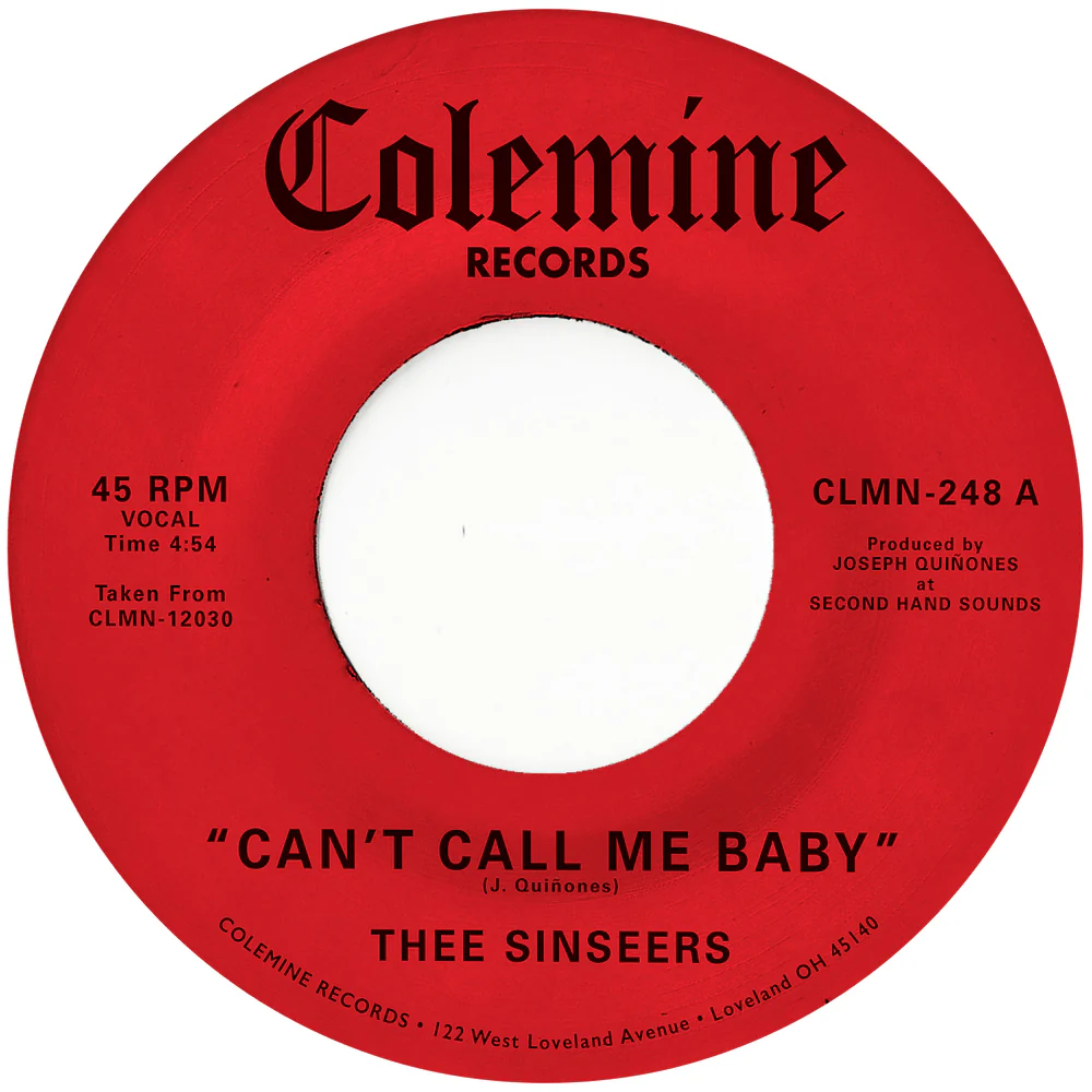 Thee Sinseers - Can't Call Me Baby (7")