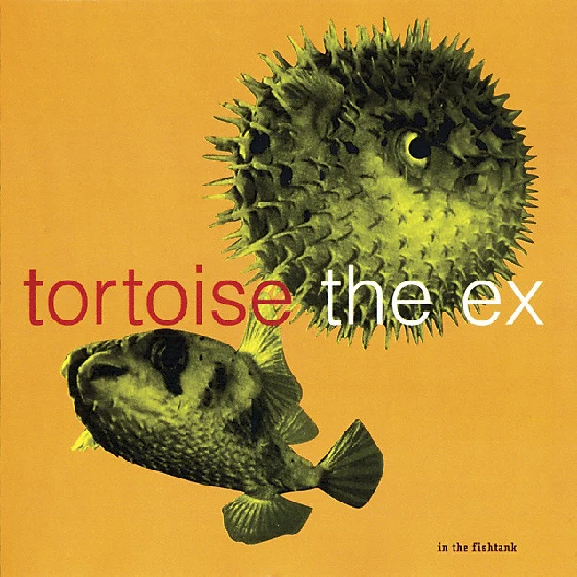 Tortoise & Ex - In The Fishtank Series (CD)