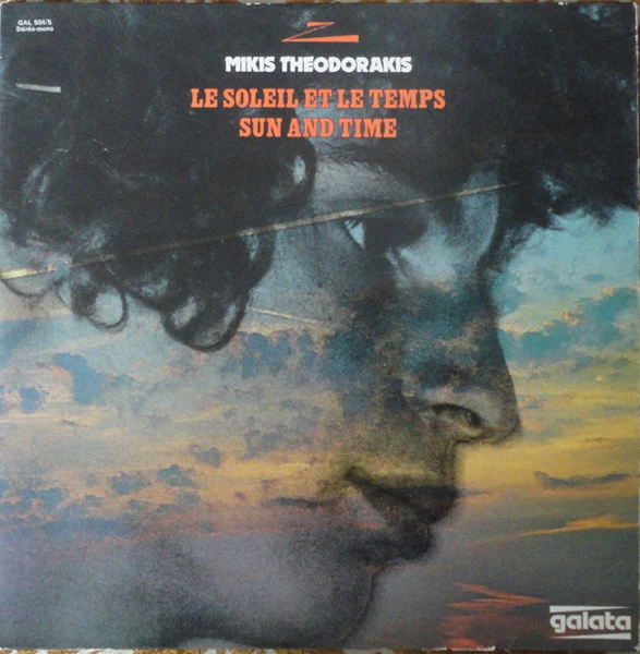 USED - Mikis Theodorakis - Le Soleil Et Le Temps = Sun And Time