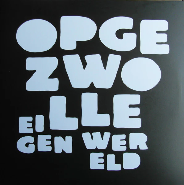 USED - Opgezwolle - Eigen Wereld