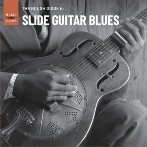 V/A - Slide Guitar Blues. the Rough Guide (LP) - Image 2