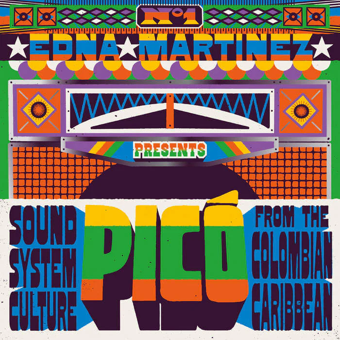 Various Artists - Edna Martinez Presents Pico: Sound System Culture From The Colombian Caribbean (LP) - Image 2