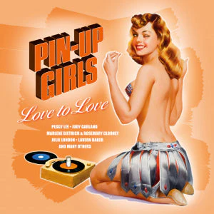 Various Artists - Pin-Up Girls Love to Love (Coloured Vinyl)