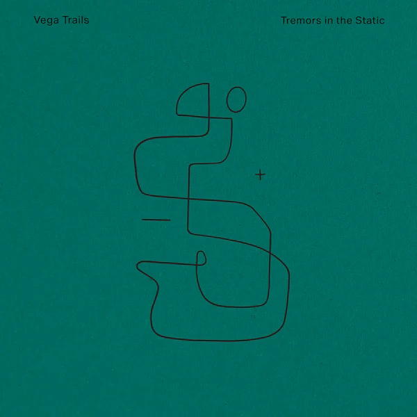 Vega Trails - Tremors In The Static (LP)
