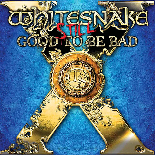Whitesnake - Still... Good To Be Bad (Blue LP) - Image 3