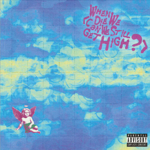 Yungblud & Lil Yachty - When We Die (Can We Still Get High?) (7")